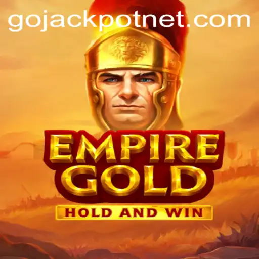 EmpireGold and the GoJackpot Phenomenon: Exploring the Thrilling New Gaming Experience